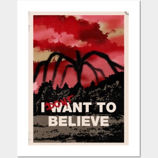 I want to believe (dont!) Posters and Art